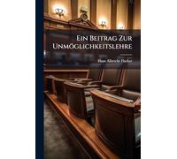 Ein Beitrag Zur Unmöglichkeitslehre