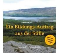 Ein Bildungs-Auftrag Aus Der Stille