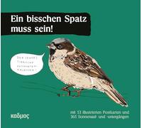 Ein bisschen Spatz muss sein! Der (ewige) tierische Postkartenkalender