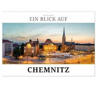 Ein Blick auf Chemnitz in Farbe (Wandkalender 2027 DIN A2 quer), CALVENDO Monatskalender: Entdecken Sie Chemnitz - eine Stadt, die aus Geschichte neue Kraft schöpft