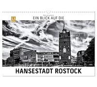 Ein Blick auf die Hansestadt Rostock (Wandkalender 2026 DIN A3 quer), CALVENDO Monatskalender: Ein ungewohnter Blick auf die Hansestadt Rostock in harten Schwarz-Weiß-Bildern.