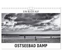 Ein Blick auf Ostseebad Damp (Wandkalender 2026 DIN A4 quer), CALVENDO Monatskalender: Ein ungewohnter Blick auf Damp an der Ostsee in harten Schwarz-Weiß-Bildern.