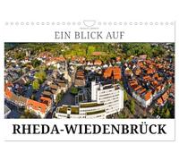 Ein Blick auf Rheda-Wiedenbrück (Wandkalender 2026 DIN A4 quer), CALVENDO Monatskalender: Rheda-Wiedenbrück - die Doppelstadt an der Ems