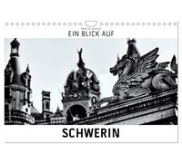 Ein Blick auf Schwerin (Wandkalender 2026 DIN A4 quer), CALVENDO Monatskalender: Ein ungewohnter Blick auf die Landeshauptstadt Schwerin in harten Schwarz-Weiß-Bildern.