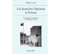 Ein deutscher Diplomat in Persien
