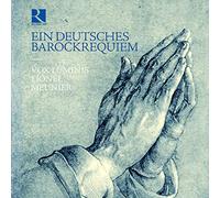 Ein Deutsches Barockrequiem