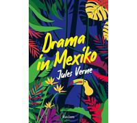 Ein Drama in Mexiko Erzählung - Jules Verne - Reclam Verlag - ebook (ePub) - Livre