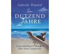 Ein Dutzend Jahre. Lavendelblauer Himmel Über Dem Languedoc