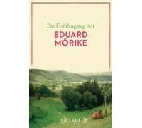 Ein Frühlingstag Mit Eduard Mörike