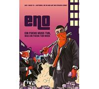 Ein Fuchs Muss Tun, Was Ein Fuchs Tun Muss