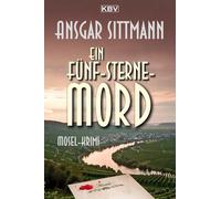 Ein Fünf-Sterne-Mord: Mosel-Krimi