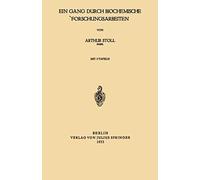 Ein Gang Durch Biochemische Forschungsarbeiten