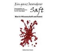 Ein Ganz Besonderer Saft
