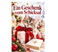 Ein Geschenk vom Schicksal: Deine Antwort ist schon da. Trau dich und öffne das Buch!