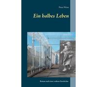 Ein Halbes Leben