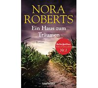 Ein Haus zum Träumen: Roman