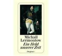 Ein Held unserer Zeit Lermontow, Michail J. (Auteur)