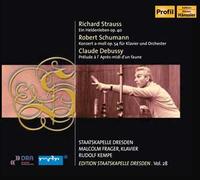 Richard Strauss : Ein Heldenleben - Schumann : Concerto pour piano, Op. 54 - Debussy : Prélude à l'après-midi d'un faune