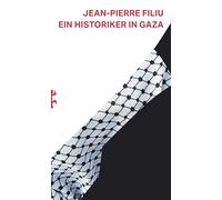 Ein Historiker in Gaza