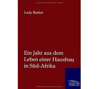 Ein Jahr Aus Dem Leben Einer Hausfrau In Süd-Afrika