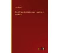 Ein Jahr Aus Dem Leben Einer Hausfrau In Süd-Afrika