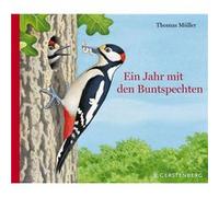 Ein Jahr mit den Buntspechten | Thomas M. Müller Thomas M. MüllerThomas M. Müller (Auteur)