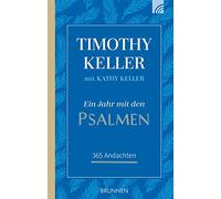 Ein Jahr mit den Psalmen: 365 Andachten