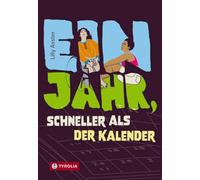 Ein Jahr, schneller als der Kalender: Ein überraschend leicht erzählter Jugendroman über Freundschaft, Krebskrankheit und Sehnsucht