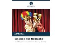 Ein Jude aus Nebraska: Ein Schauspieler versucht sich an Stand-up-Comedy