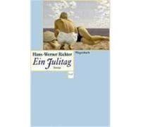 Ein Julitag Richter, Hans Werner (Auteur)