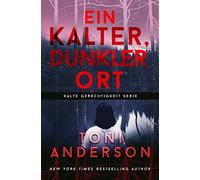Ein Kalter, Dunkler Ort - A Cold Dark Place