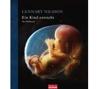 Lennart Nilsson Lars Hamberger Imke Broder Ein Kind entsteht - Der Bildb (Relié)