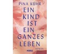 Ein Kind Ist Ein Ganzes Leben