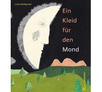 Ein Kleid für den Mond
