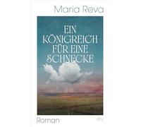 Ein Königreich für eine Schnecke: Roman | 'Ein fantastischer Roman.' Percival Everett
