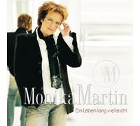 Ein Leben Lang Vielleicht by Monika Martin