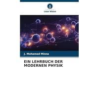 Ein Lehrbuch Der Modernen Physik