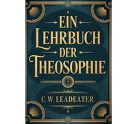 Ein Lehrbuch der Theosophie (übersetzt)