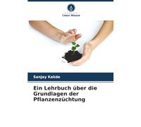 Ein Lehrbuch über die Grundlagen der Pflanzenzüchtung