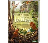 Ein Mädchen Namens Willow 1: Ein Mädchen Namens Willow
