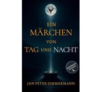 Ein Märchen von Tag und Nacht: Mondkind-Edition