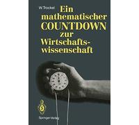 Ein Mathematischer Countdown Zur Wirtschaftswissenschaft