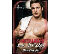 Ein Mechaniker Zum Verlieben - Wait With Me