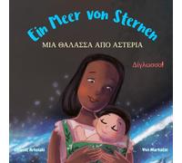 Ein Meer von Sternen - Μια θάλασσα από αστέρια: A German Greek bilingual children's book (German Greek, boy edition)