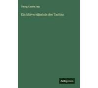 Ein Misverständnis Des Tacitus