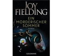 Joy Fielding, Michaela Grabinger – Ein mörderischer Sommer – Roman – Poche