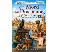 Ein Mord am Drachentag in Collioure