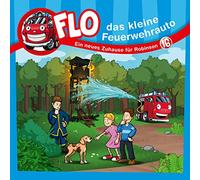 Ein neues Zuhause für Robinson - Folge 16: Flo - das kleine Feuerwehrauto (Folge 16) (Flo, das kleine Feuerwehrauto, 16, Band 16)