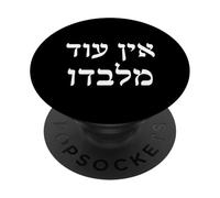 EIN Od Milvado en hébreu - Foi juive Verse biblique PopSockets PopGrip Adhésif