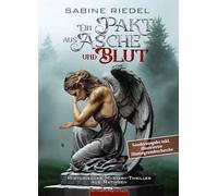 Ein Pakt aus Asche und Blut - Sonderausgabe: inkl. illustrierter Hintergrundrecherche